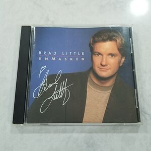 Brad Little Unmasked CD signed / autographed